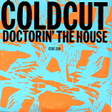 Coldcut - Doctorin' The House